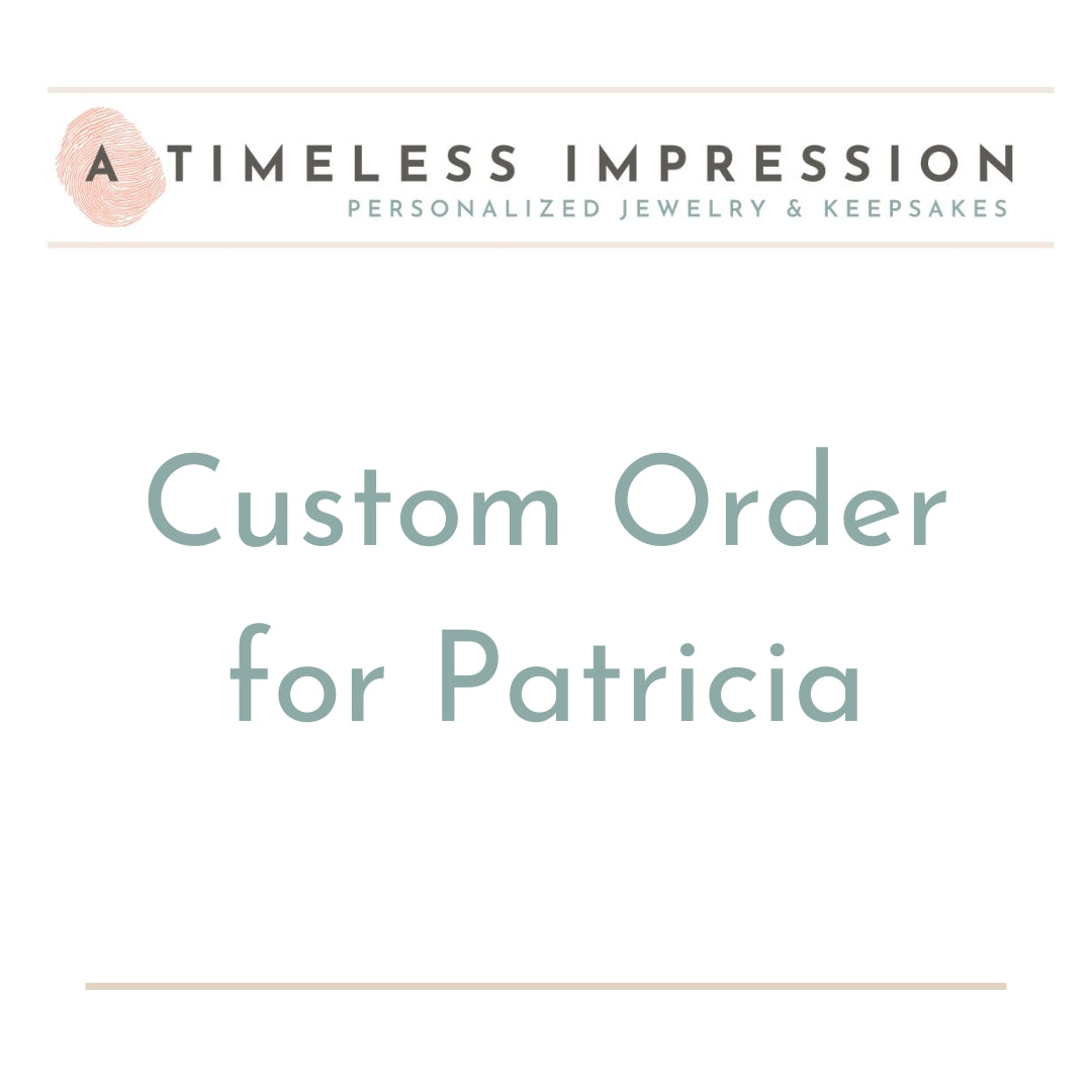 Custom Order for Patricia